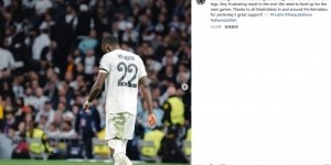 开云体育-吕迪格：欧冠出局非常令人沮丧，两回合比赛我们所有人都不够好